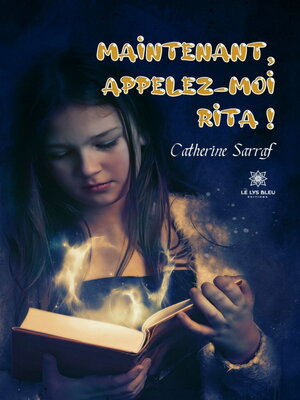 cover image of Maintenant, appelez-moi Rita !
